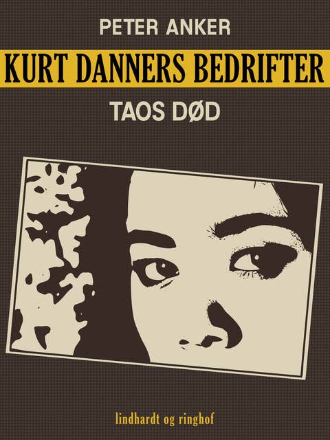 Kurt Danners bedrifter: Taos død