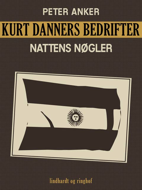 Kurt Danners bedrifter: Nattens nøgler
