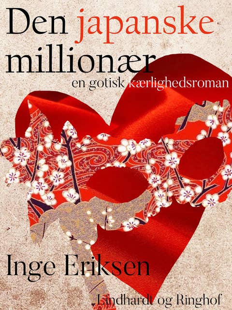 Den japanske – En gotisk kærlighedsroman - E-bog - Inge Eriksen - Mofibo