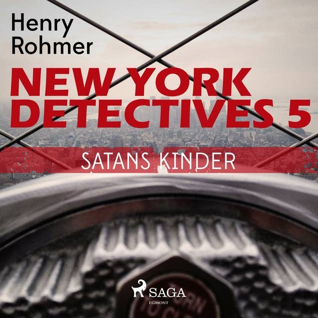 New York Detectives, 5: Satans Kinder (Ungekürzt)