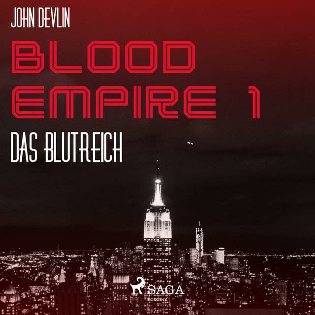 Blood Empire, 1: Das Blutreich (Ungekürzt)