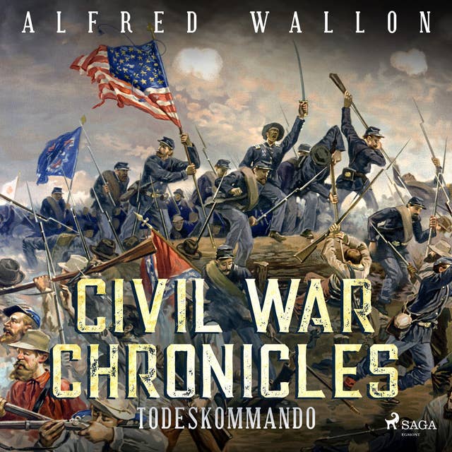 Todeskommando - Civil War Chronical 1 (Ungekürzt)