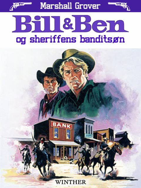 Bill og Ben og sheriffens banditsøn