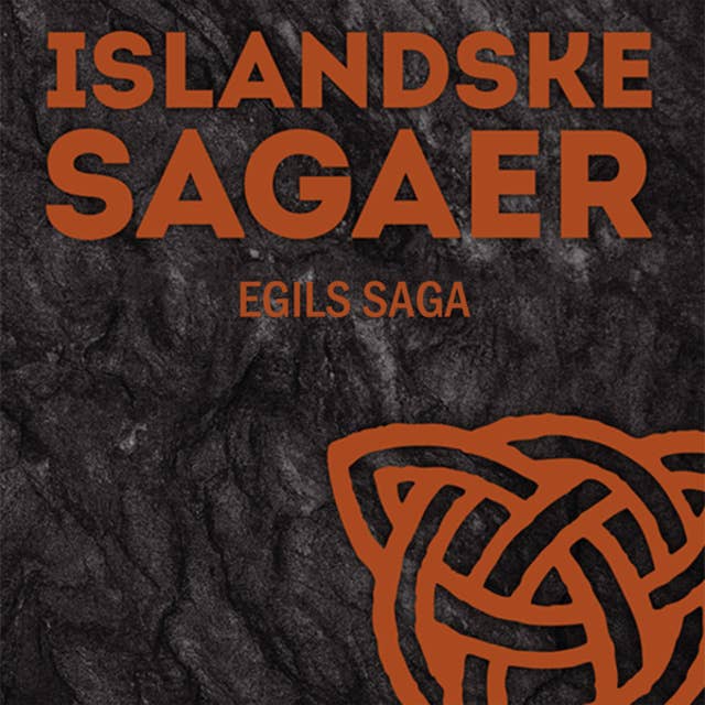 Islandske sagaer, Egils saga