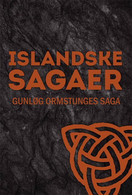 Gunløg Ormstunges saga