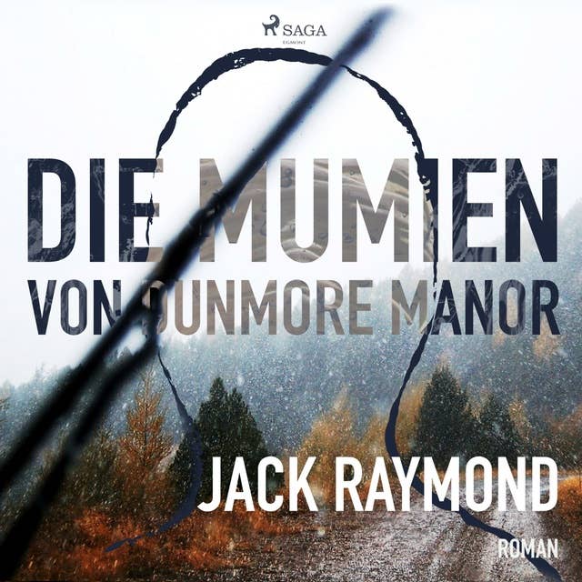 Die Mumien von Dunmore Manor