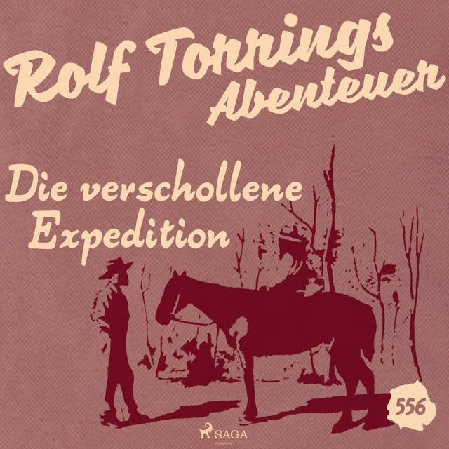 Rolf Torrings Abenteuer: Die verschollene Expedition