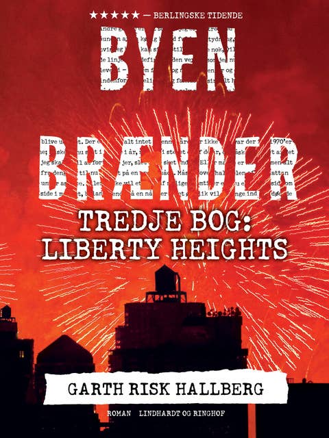 Byen brænder - Tredje bog: Liberty Heights