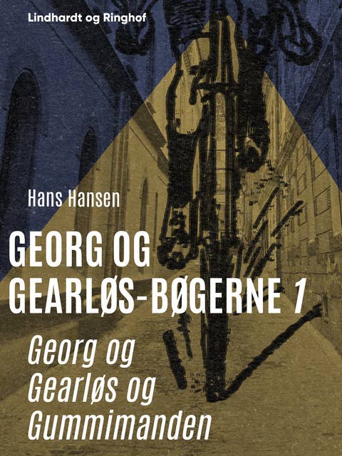 Georg og Gearløs og Gummimanden