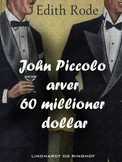 John Piccolo arver 60 millioner dollar