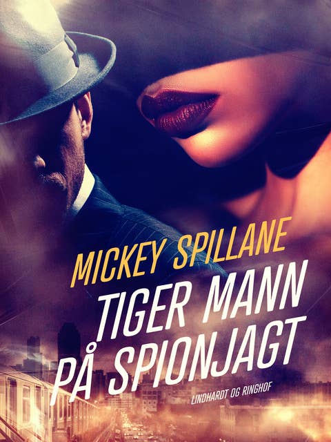 Tiger Mann på spionjagt