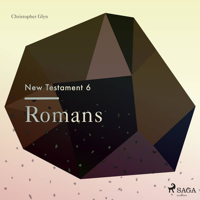 Romans - The New Testament 6