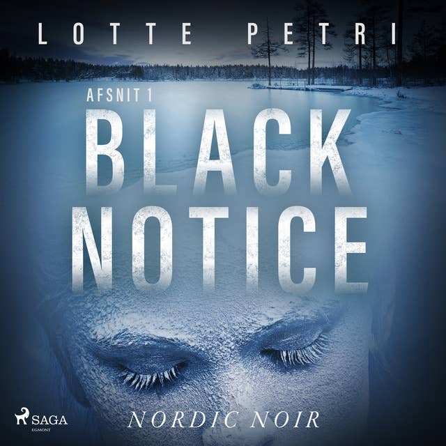 Black notice: Afsnit 1 by Lotte Petri
