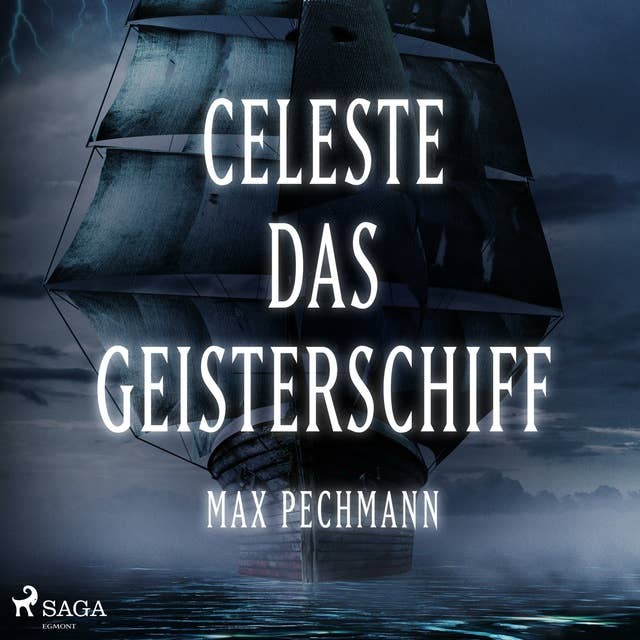 Celeste - das Geisterschiff (Ungekürzt)