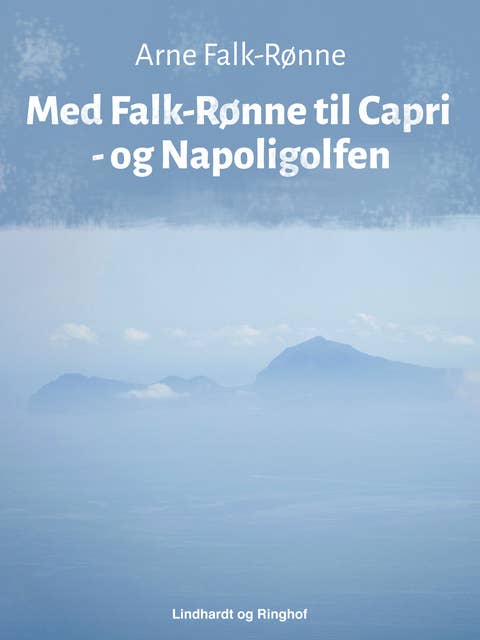 Med Falk-Rønne til Capri - og Napoligolfen