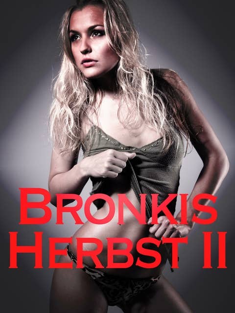 Bronkis Herbst II