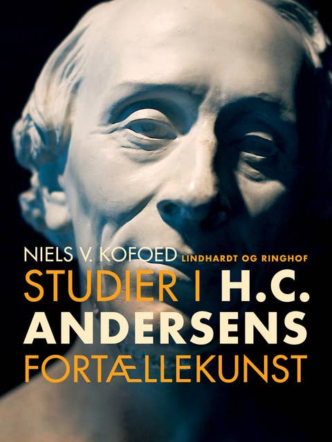 Studier i H.C. Andersens fortællekunst