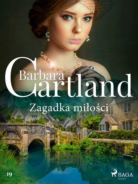 Zagadka miłości - Ponadczasowe historie miłosne Barbary Cartland