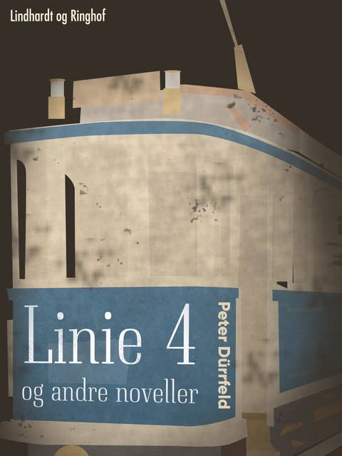 Linie 4 og andre noveller