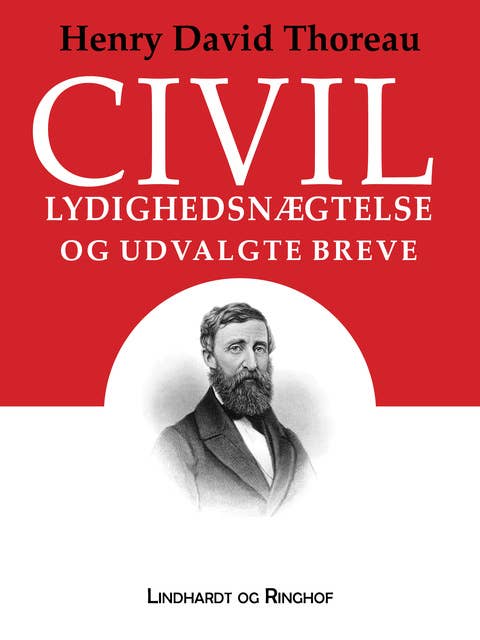 Cover for Civil lydighedsnægtelse og udvalgte breve