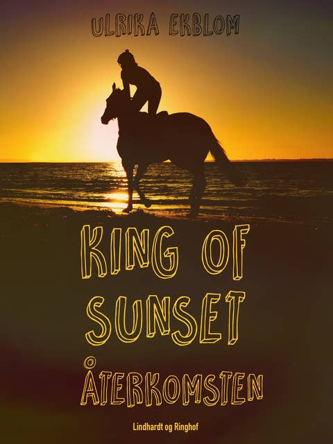 King of Sunset - återkomsten
