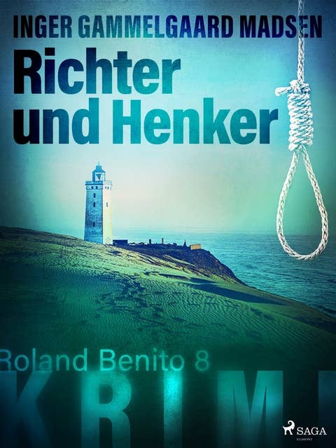 Richter und Henker - Roland Benito-Krimi 8