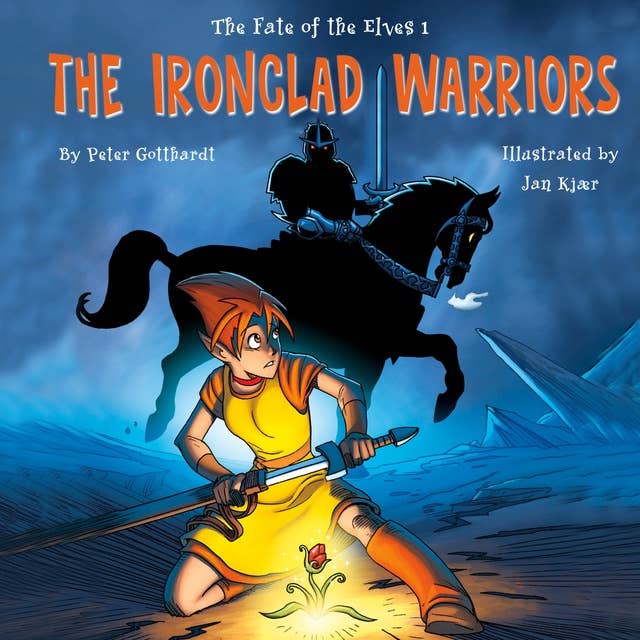 The Ironclad Warriors - The Fate of the Elves 1 (unabridged)