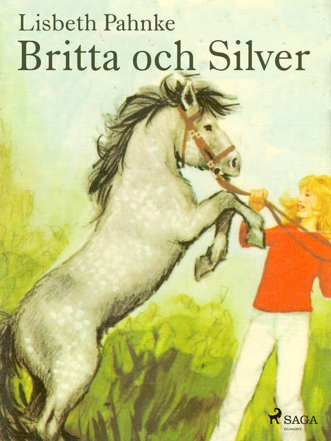 Britta och Silver (oförkortat)