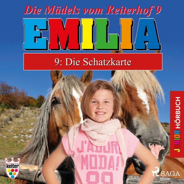 Emilia - Die Mädels vom Reiterhof, 9: Die Schatzkarte (Ungekürzt)