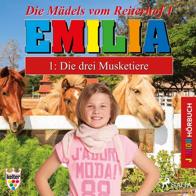 Emilia, Die Mädels vom Reiterhof - 1: Die drei Musketiere