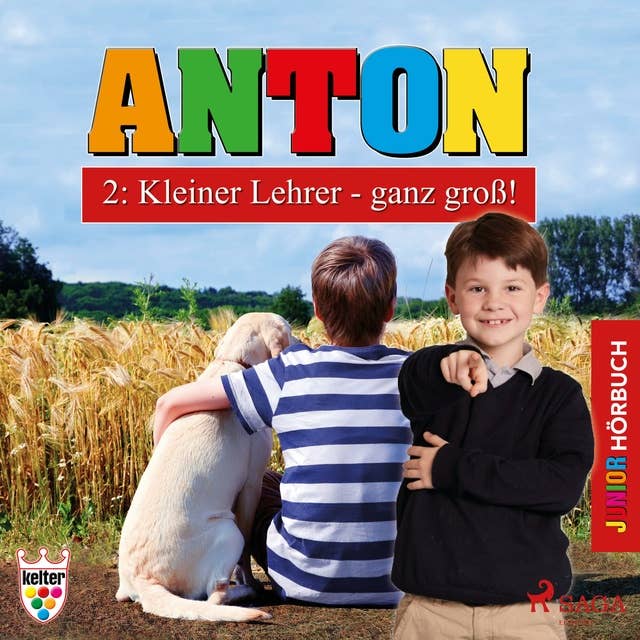 Anton, 2: Kleiner Lehrer - ganz groß! (Ungekürzt)