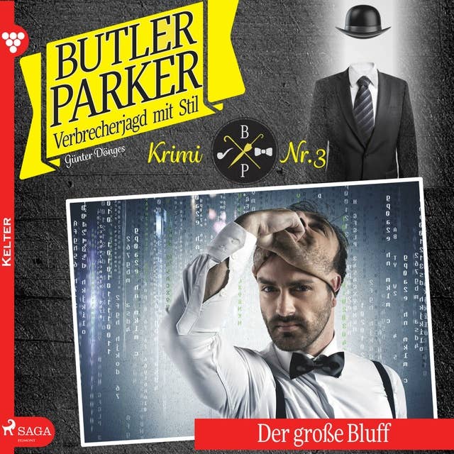 Butler Parker, 3: Der große Bluff (Ungekürzt)