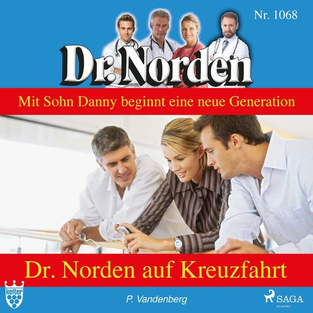 Dr. Norden auf Kreuzfahrt - Dr. Norden 1068 (Ungekürzt)