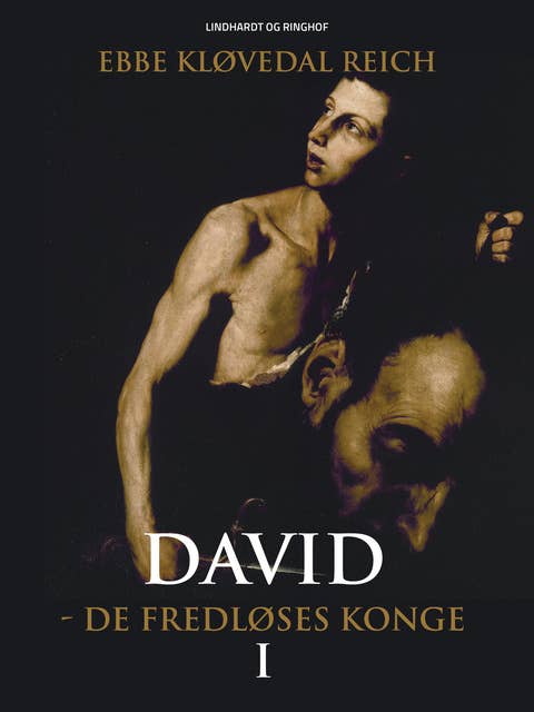 David - de fredløses konge (David nr. 1)