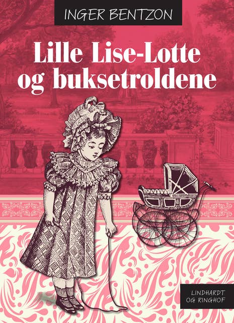 Lille Lise-Lotte og buksetroldene