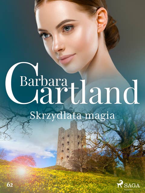 Skrzydlata magia - Ponadczasowe historie miłosne Barbary Cartland