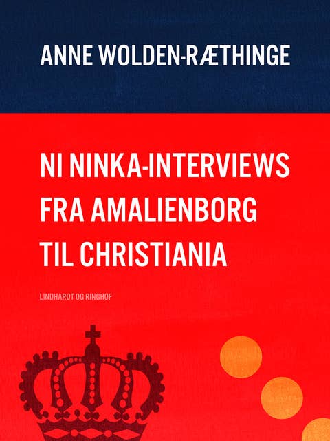 Ni Ninka-interviews fra Amalienborg til Christiania