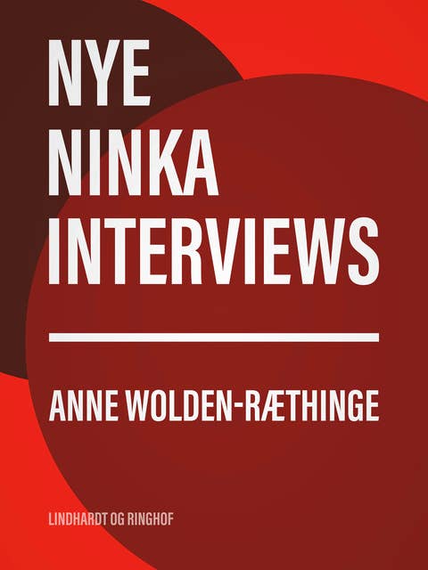 Nye Ninka-interviews