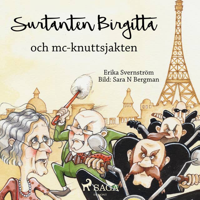 Surtanten Birgitta och mc-knuttsjakten