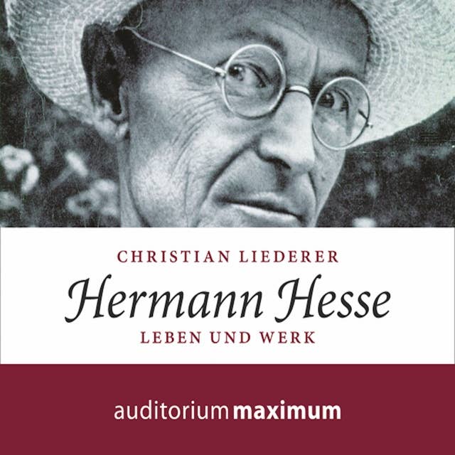 Hermann Hesse (Ungekürzt)