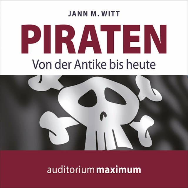 Piraten - Von der Antike bis heute