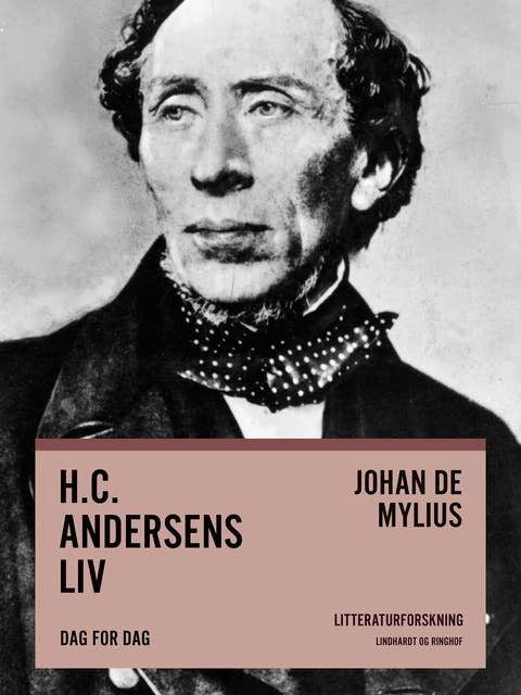 H.C. Andersens liv. Dag for dag