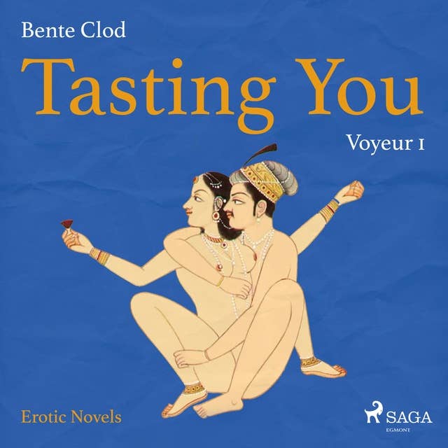 Tasting You, 1: Voyeur (Unabridged)