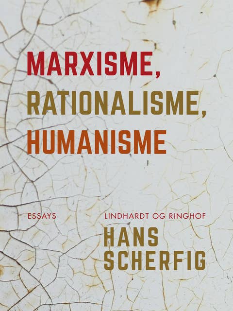 Marxisme, rationalisme, humanisme