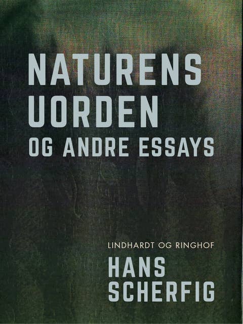 Naturens uorden og andre essays