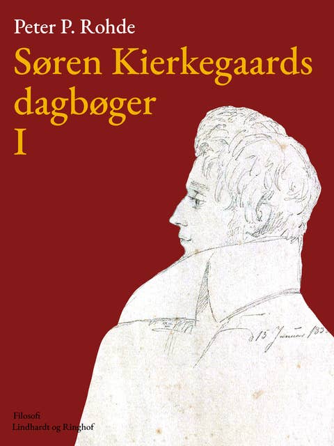 Søren Kierkegaards dagbøger I