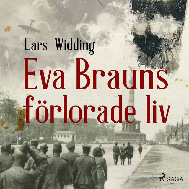 Eva Brauns förlorade liv