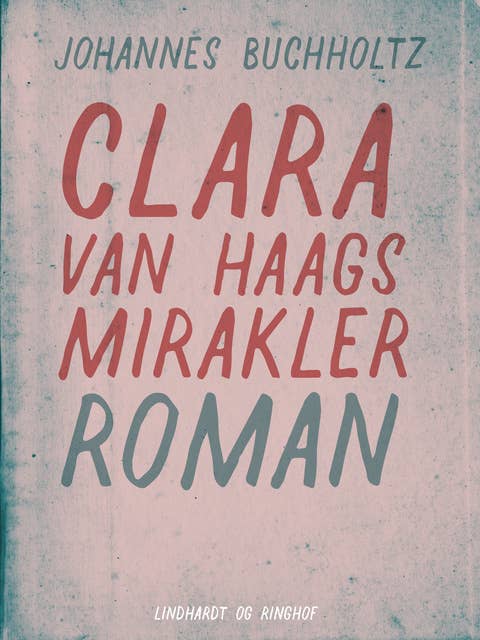 Clara van Haags mirakler