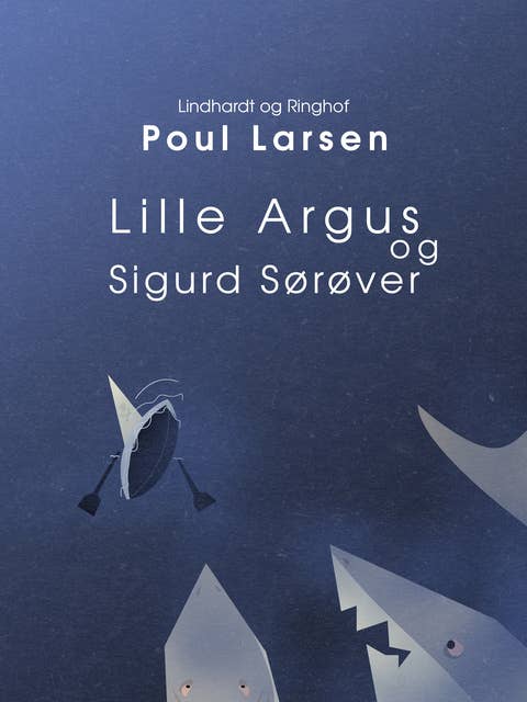 Lille Argus og Sigurd Sørøver