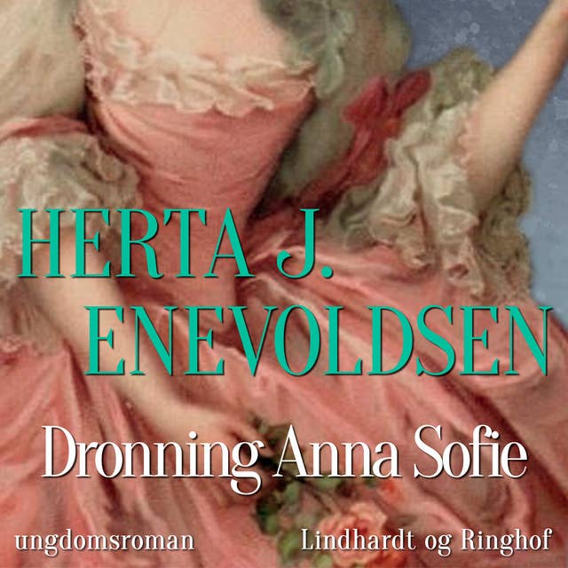 Daggry Landbrug Tilbud Dronning Anna Sofie - Lydbog & E-bog - Herta J. Enevoldsen - Mofibo